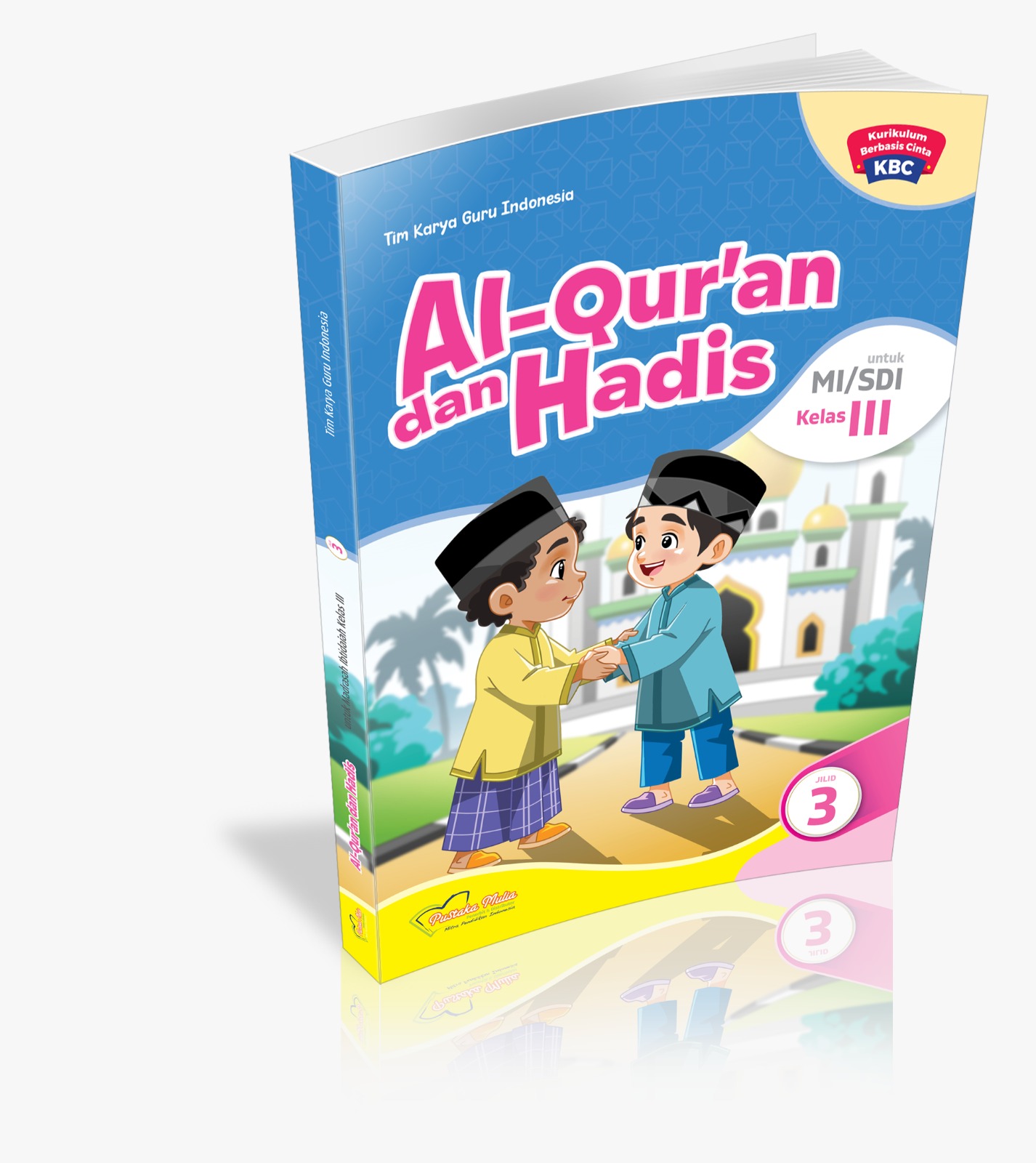 Al-Qur'an dan Hadis untuk SDI/MI Kelas 3 KBC
