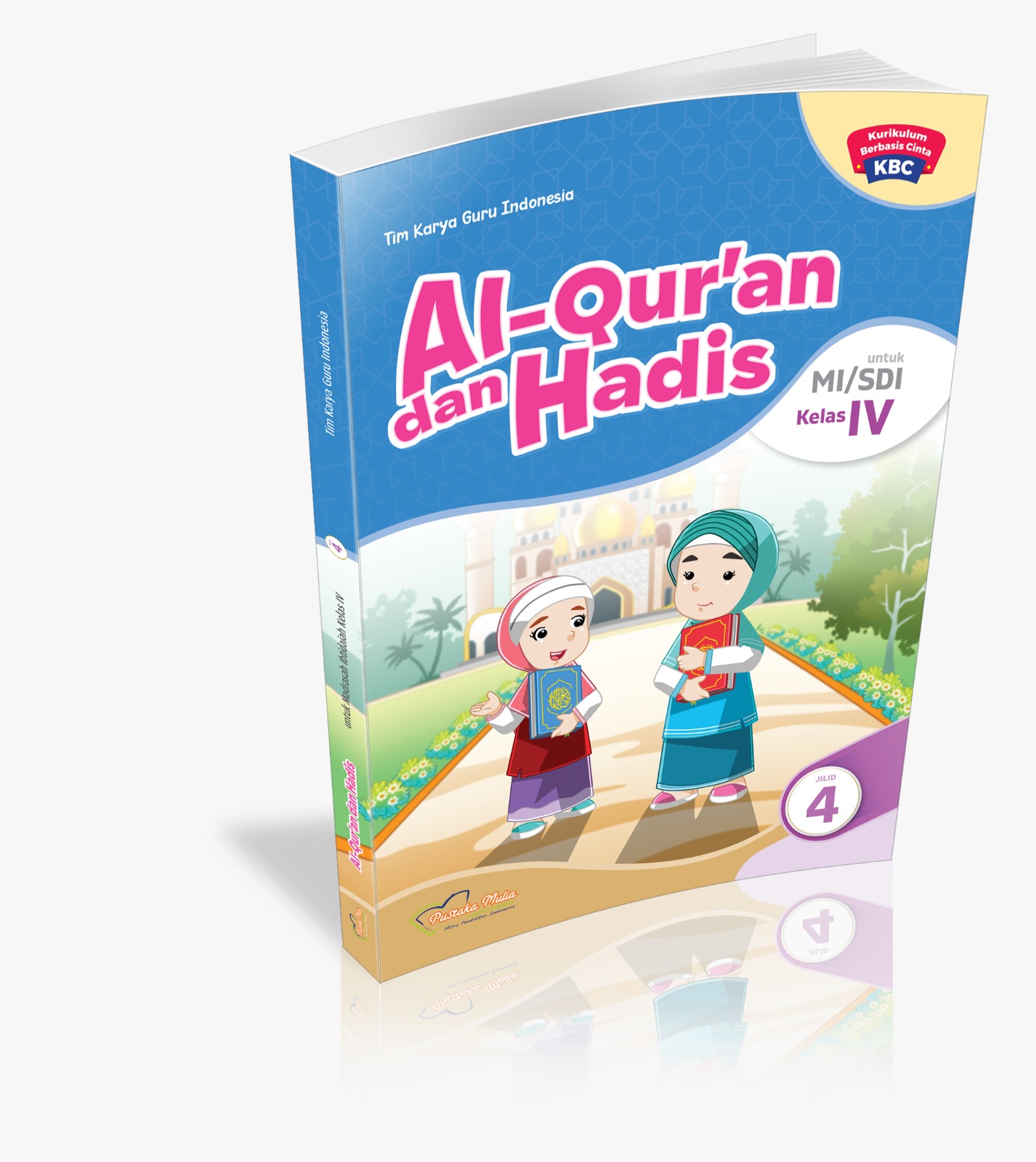 Al-Qur'an dan Hadis untuk SDI/MI Kelas 4 KBC