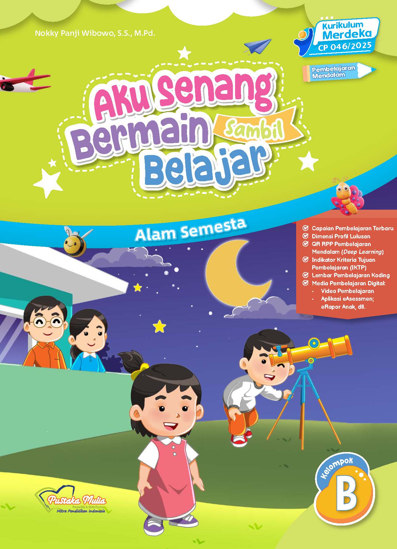 Aku Senang Bermain sambil Belajar: Alam Semesta Kelompok B