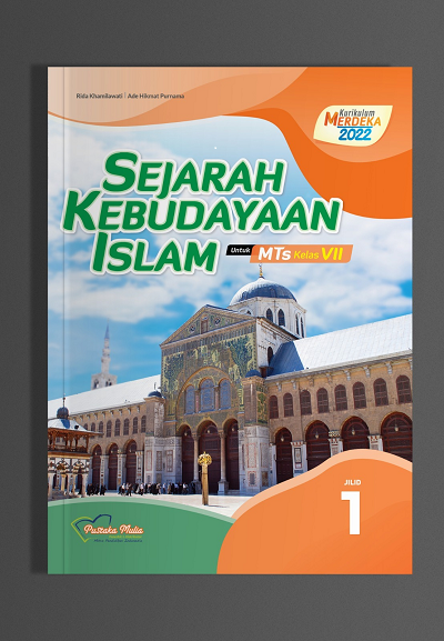Sejarah Kebudayaan Islam Kelas 7 Kurikulum Merdeka