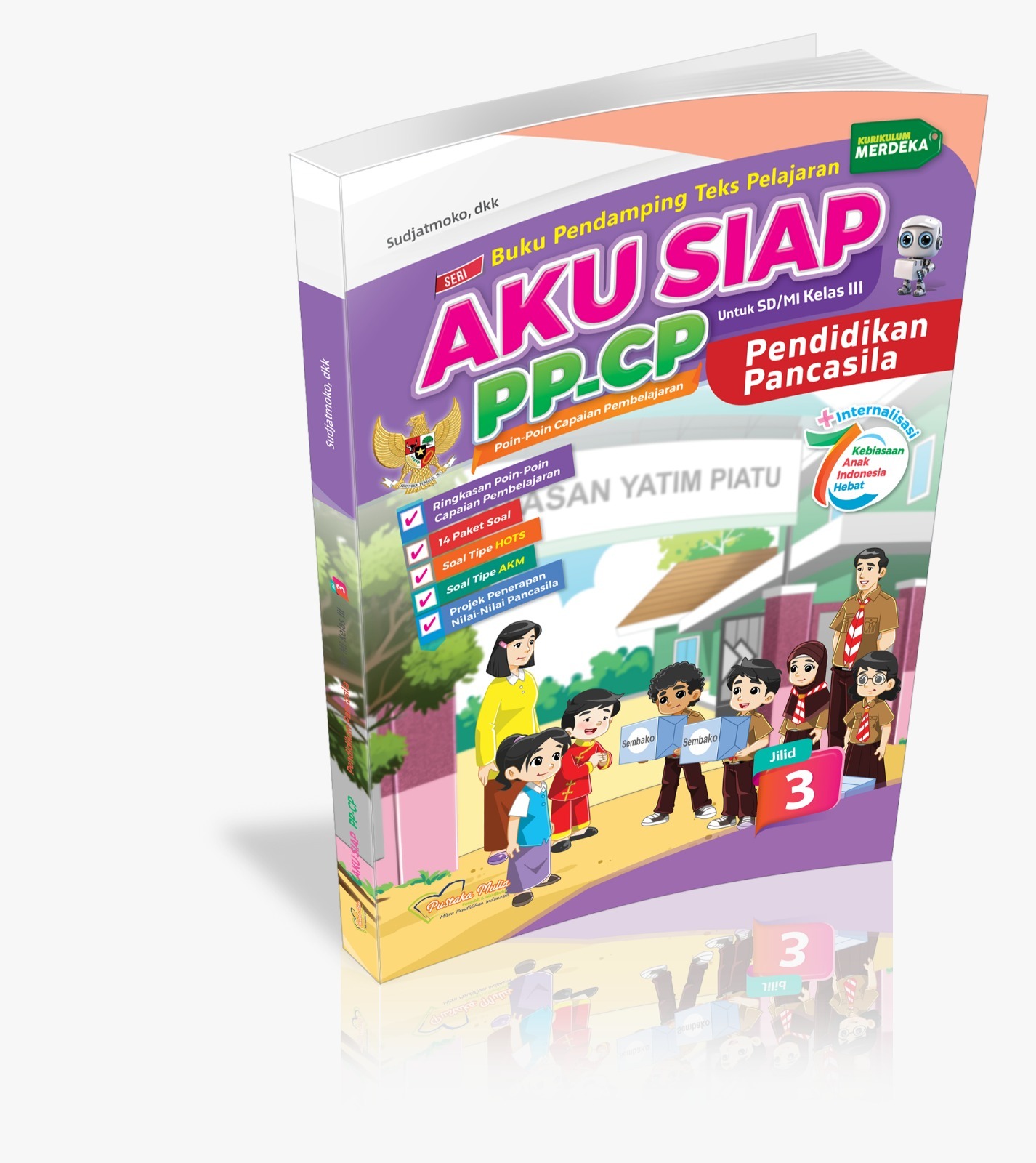 AKU SIAP PP-CP Pendidikan Pancasila untuk SD/MI Kelas 3 Kurikulum Merdeka